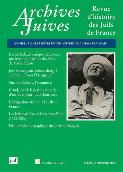 Revue Archives Juives N.57; Figures Juives de l Industrie du Cinema