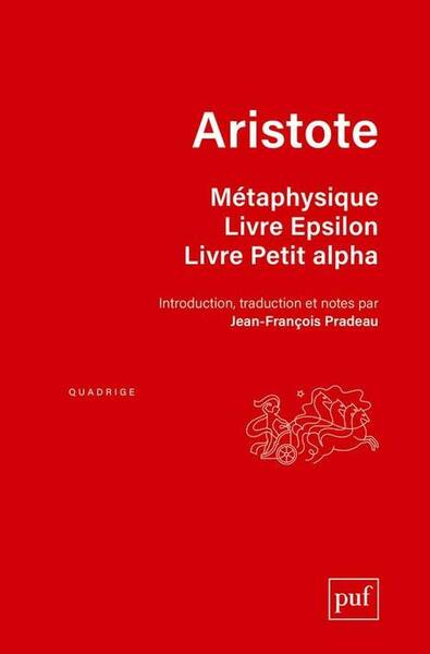 Metaphysique ; Livre Epsilon ; Livre Petit Alpha