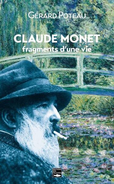 Claude Monet, Fragments D'Une VIe