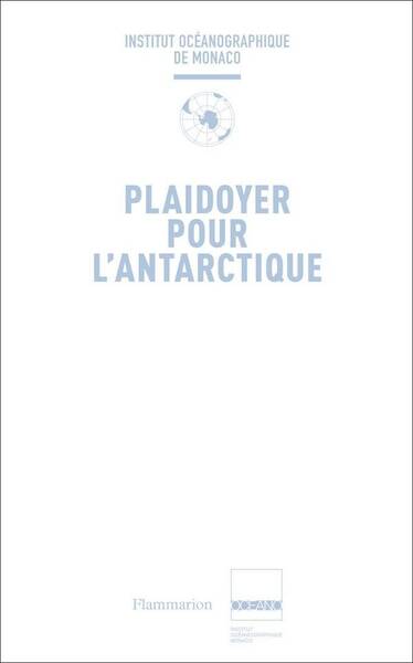 Plaidoyer Pour l'Antarctique