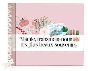 MAMIE TRANSMETS-NOUS TES PLUS