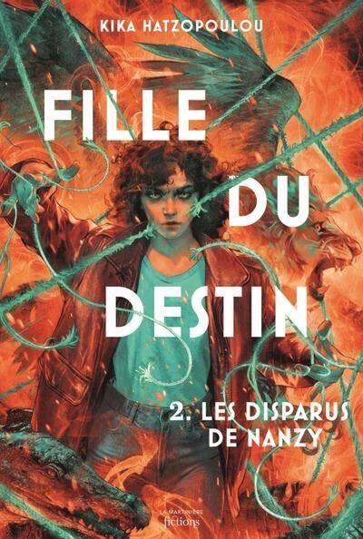 Fille du Destin - 2. Les Disparus de Nanzy