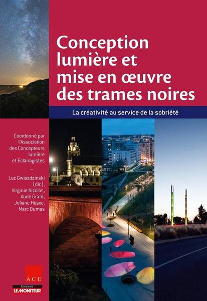 Conception lumière et mise en oeuvre des trames noires