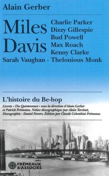 Miles Davis : l'histoire de Be Bop