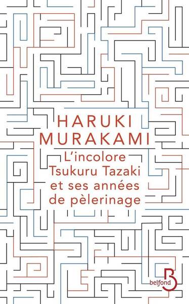 L'incolore Tsukuru Tazaki et ses années de pèlerinage