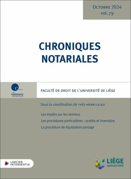 Chroniques Notariales - Volume 79