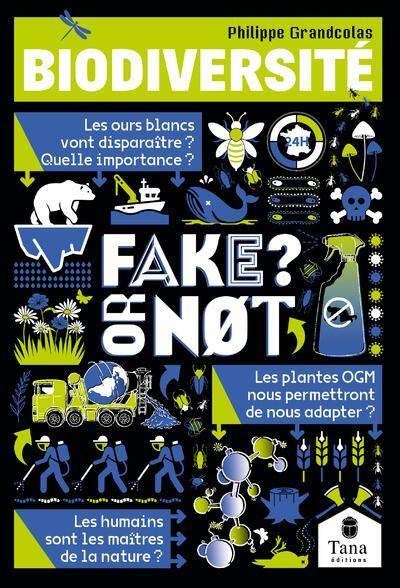 Biodiversité : fake or not ?