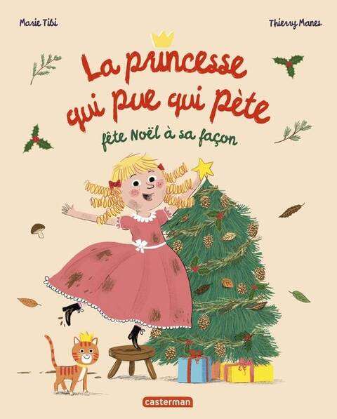 La princesse qui pue qui pète fête Noël à sa façon