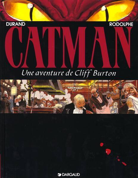 Cliff Burton T.5 ; Catman