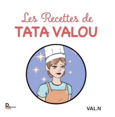 Les Recettes de Tata Valou