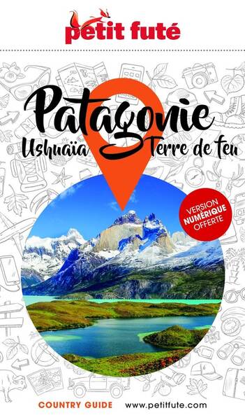 Patagonie 2025 Petit Fute - Ushuaia - Terre de Feu