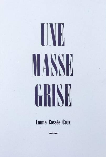 Cahier ; une Masse Grise