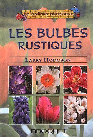 Les Bulbes Rustiques T.1