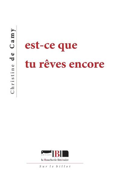 Est-Ce que Tu Reves Encore