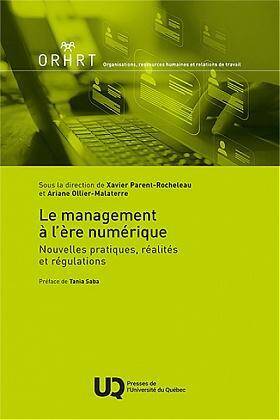 Le Management a l Ere Numerique: Nouvelles Pratiques, Realites et