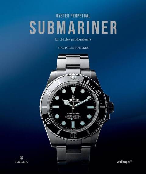 Oyster perpetual submariner : la clé des profondeurs