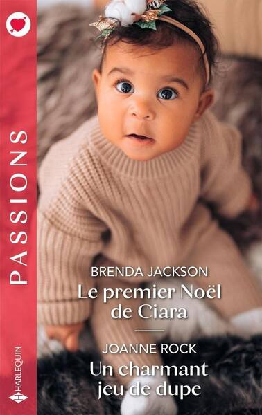 Le premier Noël de Ciara. Un charmant jeu de dupe