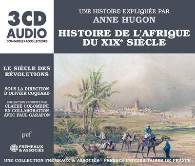 Histoire de l'Afrique du XIXème siècle : le siècle des révolutions