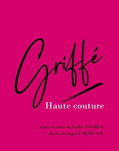 GRIFFE HAUTE COUTURE