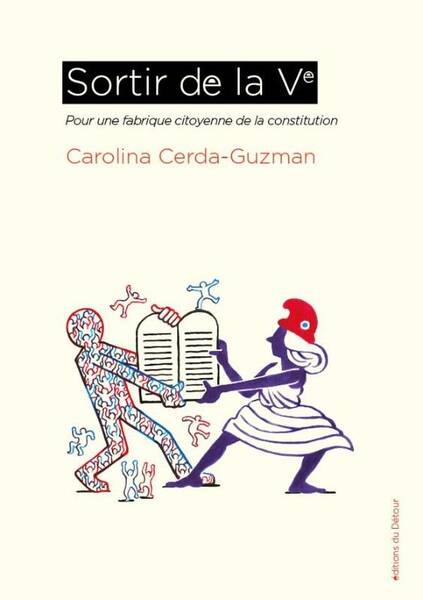 Sortir de la Ve : Pour une Fabrique Citoyenne de la Constitution