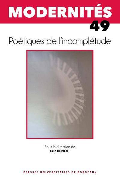 Poetiques de l'Incompletude