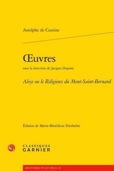 Oeuvres : Aloys Ou le Religieux du Mont-Saint-Bernard