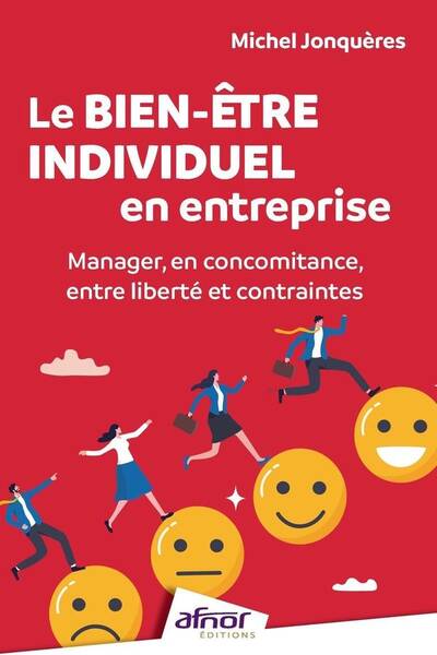 Le Bienetre Individuel en Entreprise: Manager, en Concomitance,