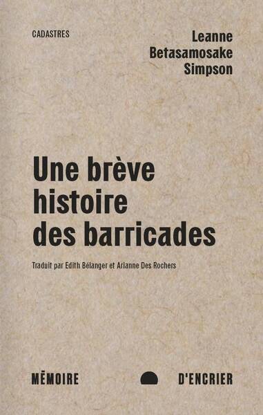 Une Breve Histoire des Barricades - Castors Geants, Diplomat