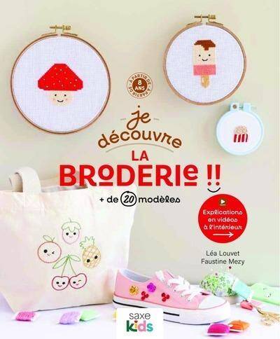 Je Decouvre la Broderie !! + de 20 Modeles