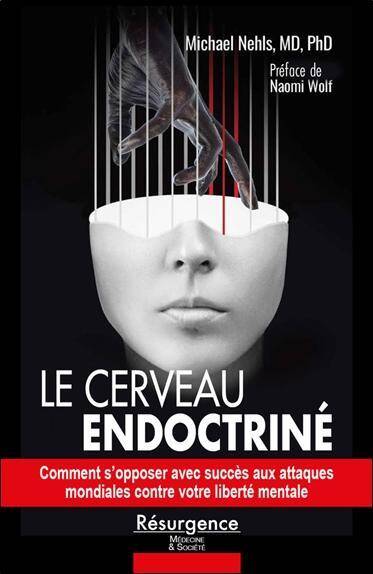 Le Cerveau Endoctrine: Comment S Opposer Avec Succes aux Attaques