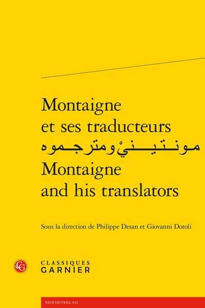 Montaigne et ses Traducteurs / Montaigne And His Translators