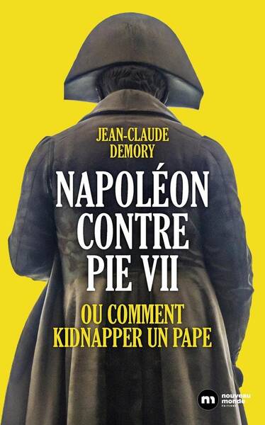 Napoleon contre pie vii