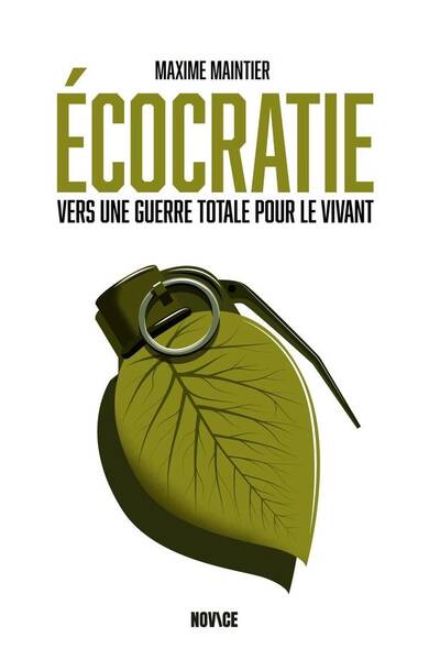 Ecocratie : Vers une Guerre Totale Pour le Vivant