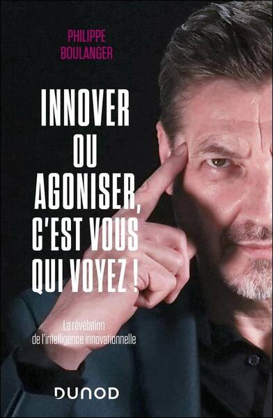 Innover ou agoniser, c est vous