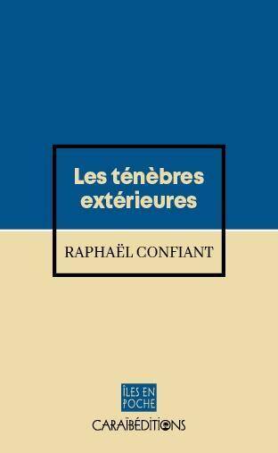 Les Tenebres Exterieures