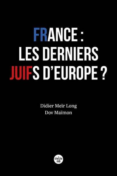 France : Les Derniers Juifs D'Europe ?