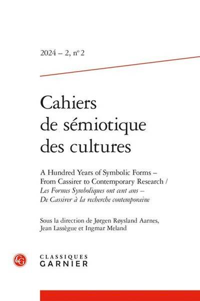 Cahiers de Semiotique des Cultures N.2; a Hundred Years Of Symbolic