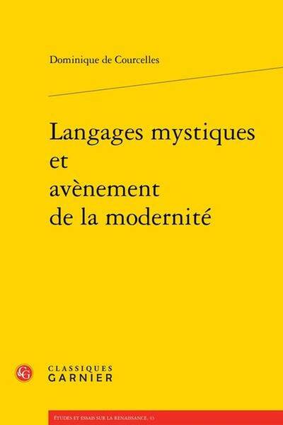 Langages Mystiques et Avenement de la Modernite