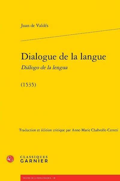 Dialogue de la Langue / Dialogo de la Lengua (1535)