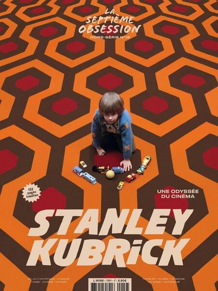 La Septieme Obsession Hors-Serie N.19 ; Stanley Kubrick