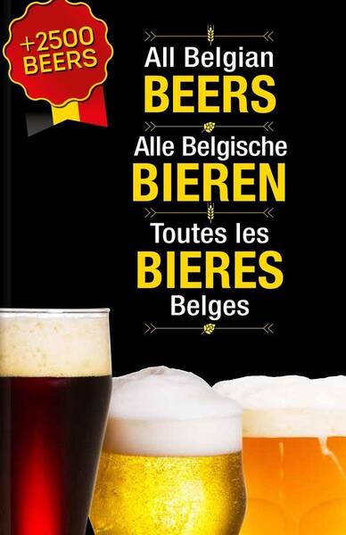 Toutes les Bieres Belges : Edition Revue et Completee 2025