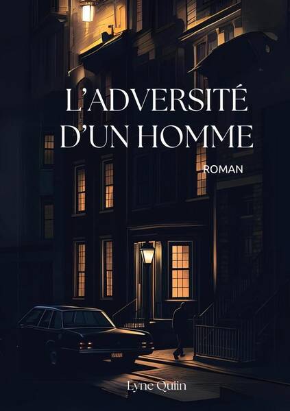 L'Adversite D'Un Homme