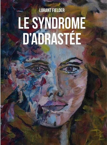 Le Syndrome D'Adrastee