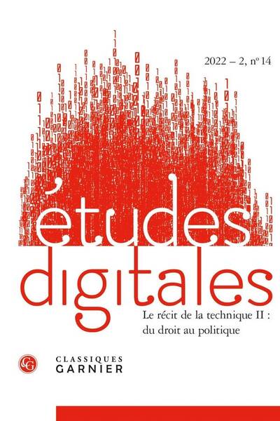 Etudes Digitales N.14; le Recit de la Technique II: Du Droit au