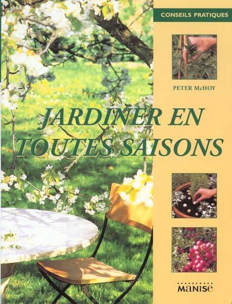 Jardiner en Toutes Saisons (Petit Format)