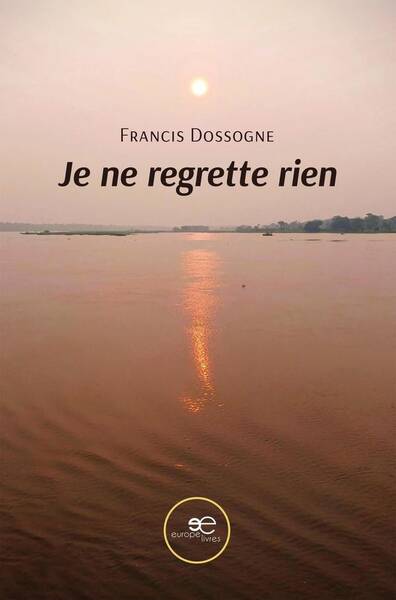 Je ne regrette rien