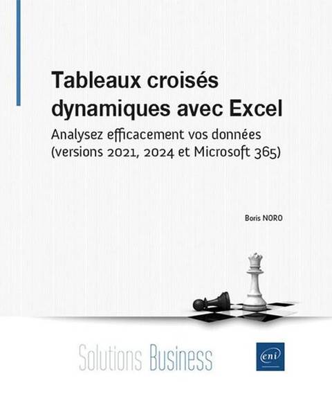 Tableaux Croises Dynamiques Avec Excel: Analysez Efficacement Vos