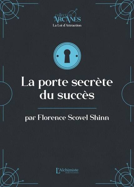 La porte secrete du succes la loi