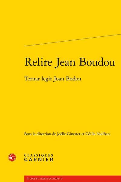 Relire Jean Boudou / Tornar Legir Joan Bodon