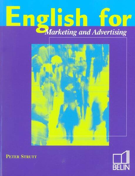 English For Marketing And Advertising ; Livre de l'Eleve